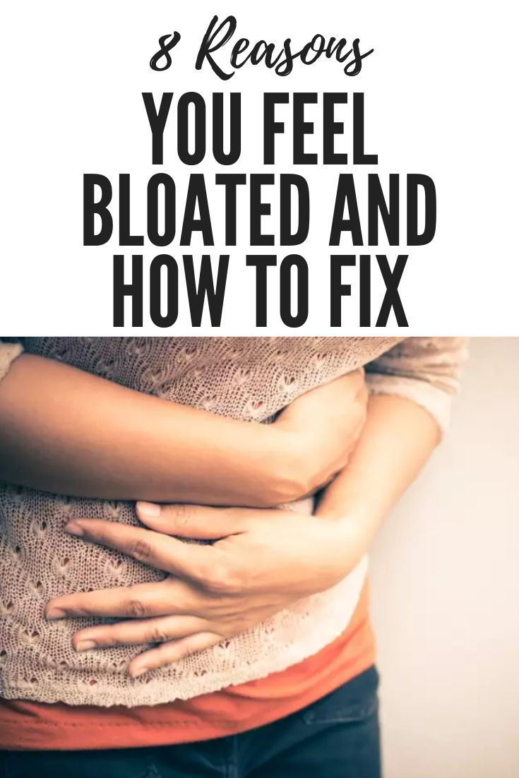 You are currently viewing 8 Reasons You Feel Bloated And How To Fix