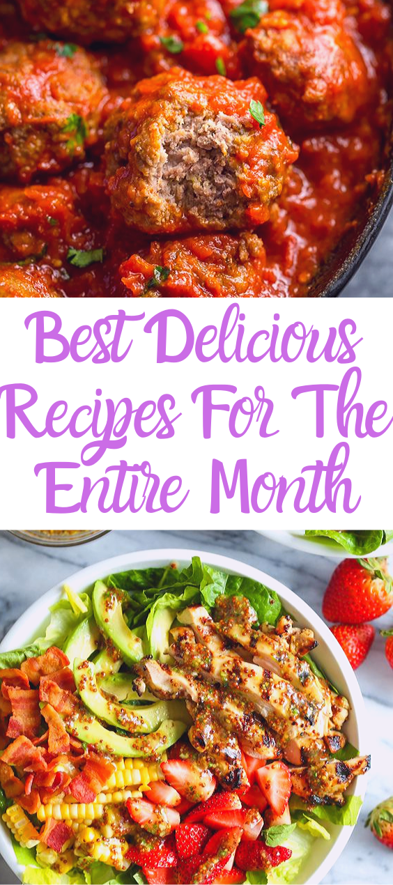 You are currently viewing Best Delicious Recipes For The Entire Month