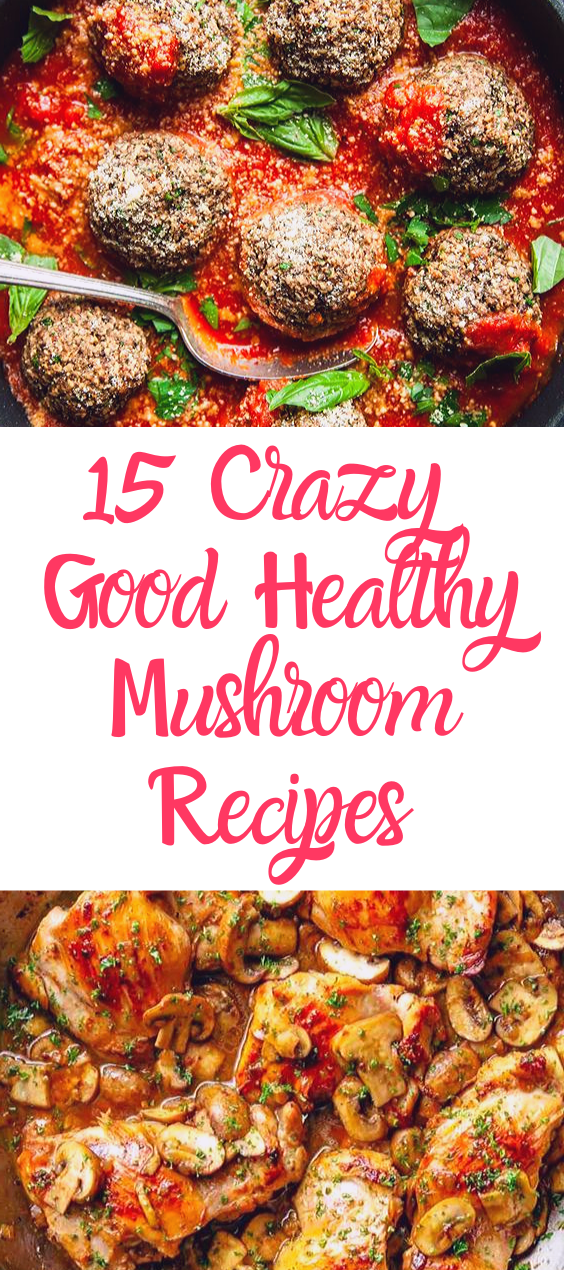 Read more about the article Healthy Mushroom Recipes That You Will Knock Your Socks Off