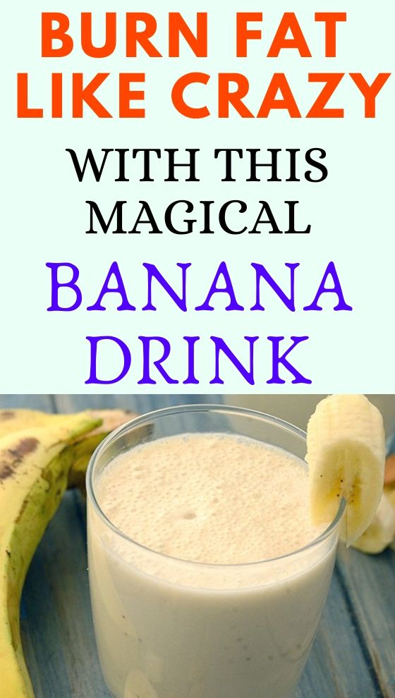 Read more about the article Burn Fat Like Crazy With This Magical Banana Drink!
