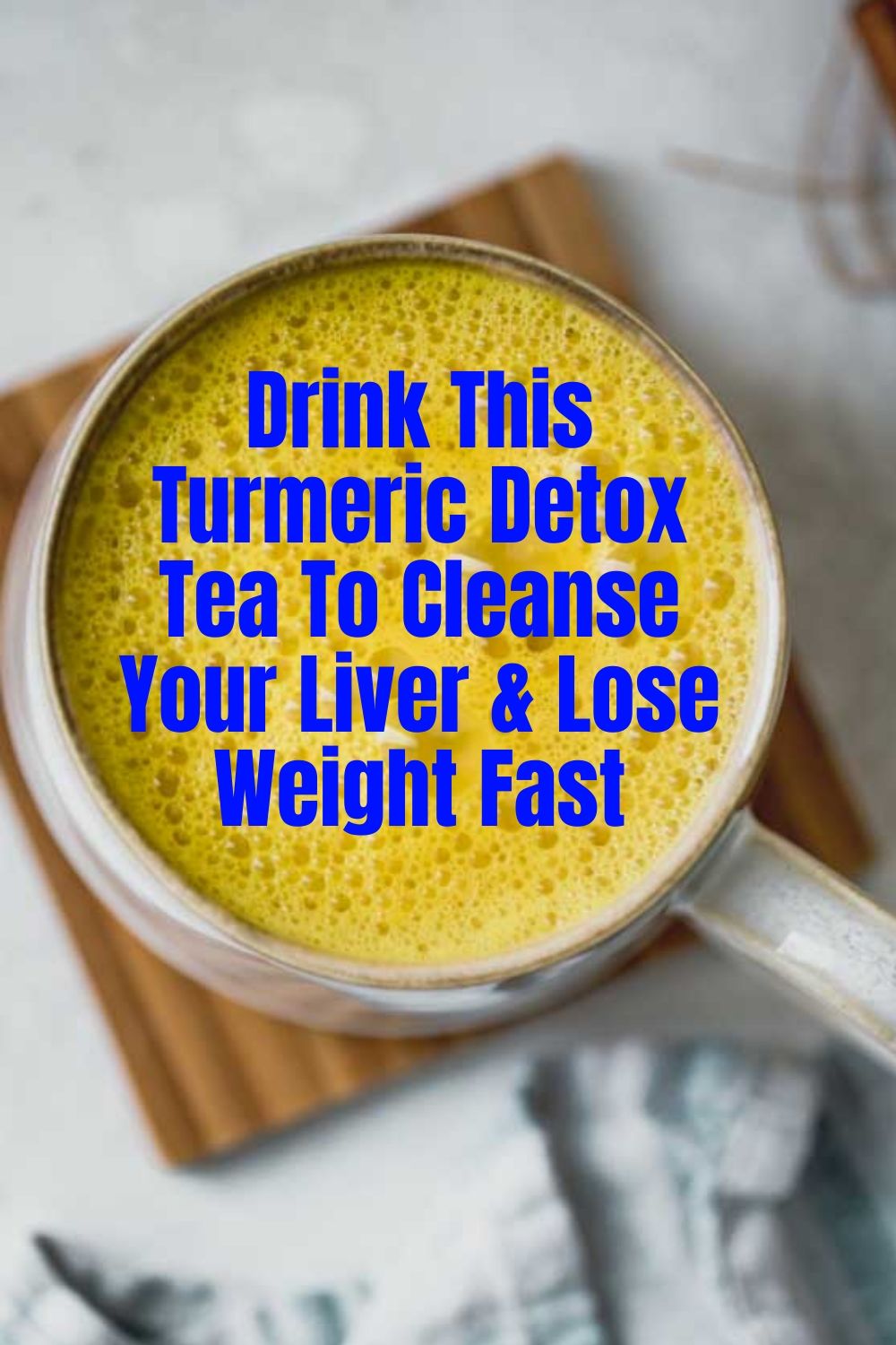 Read more about the article Powerful Turmeric Detox Tea To Cleanse The Liver & Lose Weight