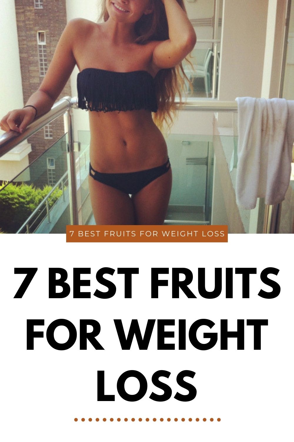 Read more about the article 7 Best Fruits For Weight Loss.