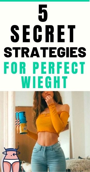 Read more about the article For Perfect Wieght: 5 Secret Strategies