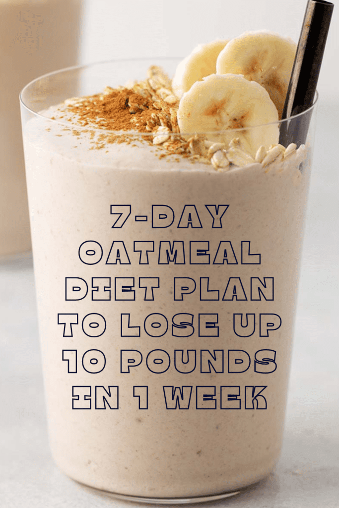 7-Day Healthy Weight Loss with Oatmeal