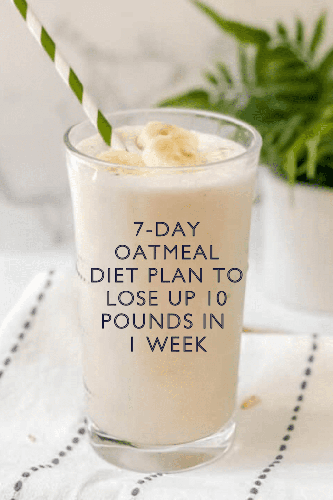 Oatmeal-Based Diet: 7-Day Weight Loss Strategy