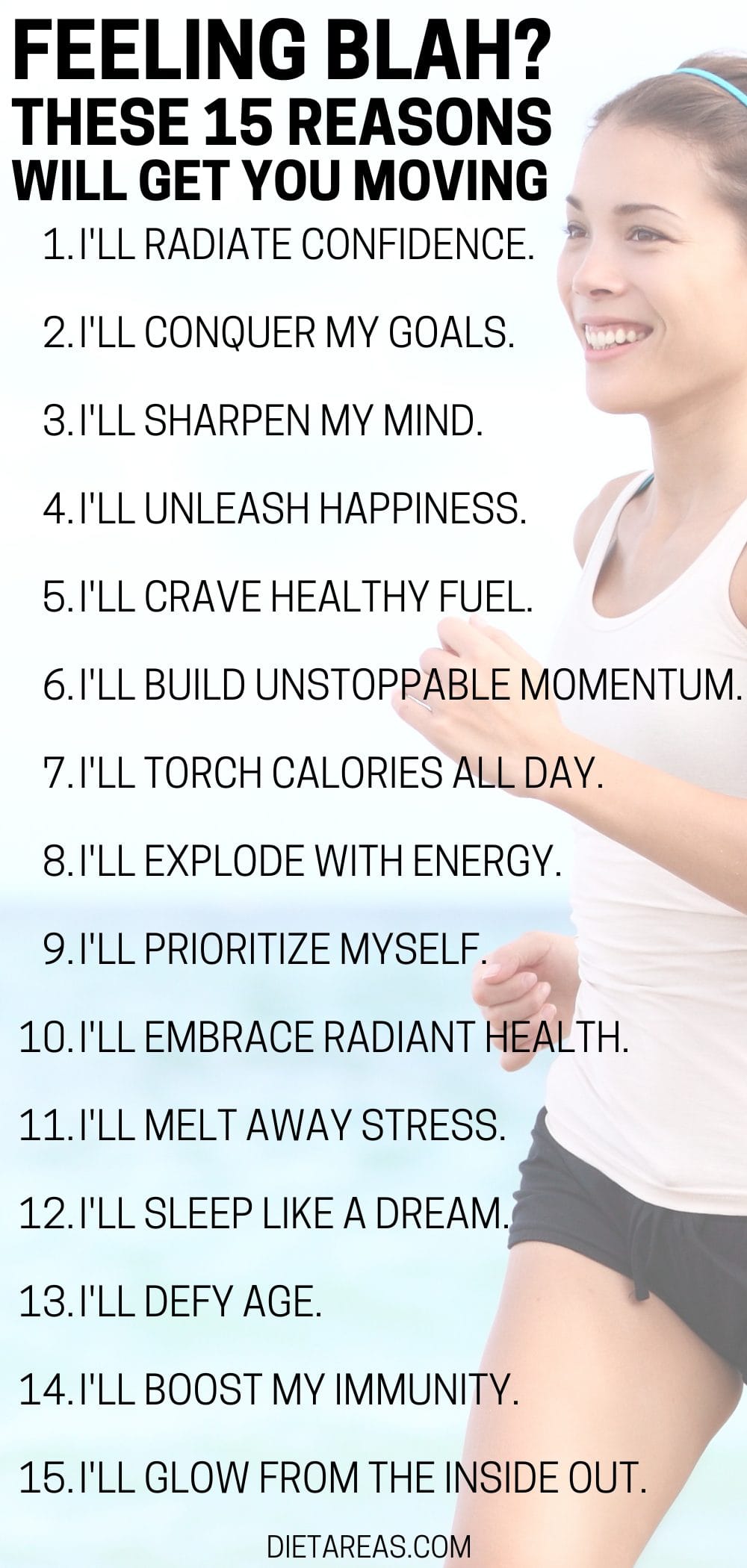 Feeling Blah These 15 Reasons Will Get You Moving